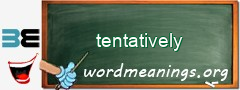 WordMeaning blackboard for tentatively